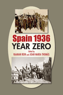 Spain 1936: Year Zero