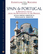 Spain and Portugal: A Reference Guide from the Renaissance to the Present