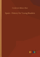 Spain - History for Young Readers