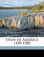 Spain in America 1450 1580