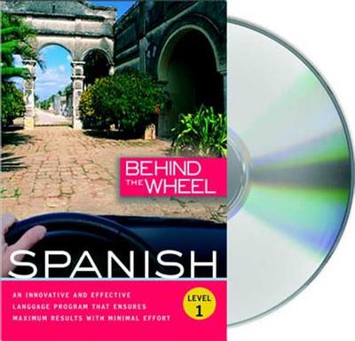 Spanish 1 - Behind the Wheel, and Frobose, Mark (Creator)
