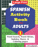 SPANISH Activity Book for ADULTS; 1