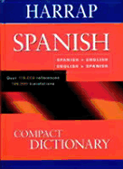 Spanish Compact Dictionary: Espainol-Inglaes, English-Spanish - Harrap's Publishing (Creator)