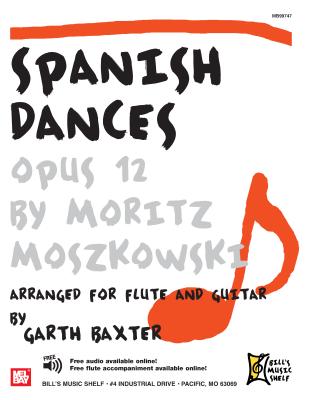 Spanish Dances, Opus 12 - Moritz Moszkowski