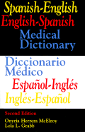 Spanish-English English-Spanish Medical Dictionary: Diccionario Medico Espanol-Ingles Ingles-Espanol
