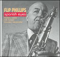 Spanish Eyes - Flip Phillips