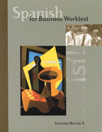 Spanish for Business Worktext - Brown, Margaret, and Moore, Kathleen