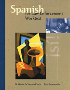 Spanish for Law Enforcement Worktext