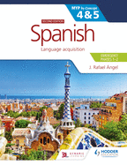 Spanish for the IB MYP 4&5 (Emergent/Phases 1-2): MYP by Concept Second edition: By Concept