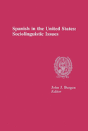 Spanish in the United States: Sociolinguistic Issues