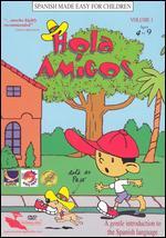 Spanish Made Easy for Children: Hola Amigos, Vol. 1
