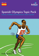 Spanish Olympics Topic Pack: Games, Activities and Resources to Teach Spanish