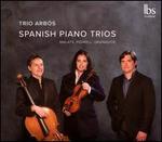 Spanish Piano Trios: Malats, Pedrell, Granados