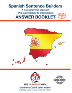 SPANISH SENTENCE BUILDERS - Pre - I - ANSWER BOOK: Sentence Builder