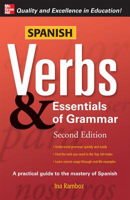 Spanish Verbs & Essentials of Grammar - Ramboz, Ina W