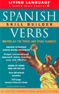 Spanish Verbs Skill Builder: The Conversational Verb Program