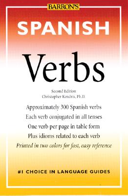 Spanish Verbs - Kendris Ph D, Christopher