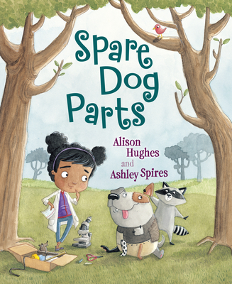 Spare Dog Parts - Hughes, Alison