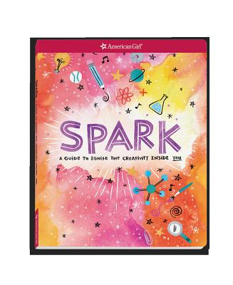 Spark: A Guide to Ignite the Creativity Inside You - Debbink, Andrea