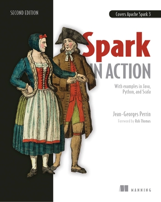 Spark in Action, Second Edition - Perrin, Jean-Georges