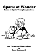 Spark of Wonder: Poems to Ignite Young Imaginations