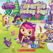 Sparkle Bunny Day! (Little Charmers: 8x8): Volume 5