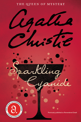 Sparkling Cyanide - Christie, Agatha