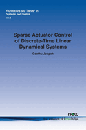 Sparse Actuator Control of Discrete-Time Linear Dynamical Systems