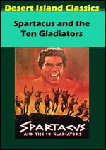 Spartacus and the Ten Gladiators - Nick Nostro