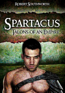 Spartacus: Talons of an Empire