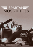 Spartan Mosquitoes