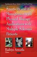 Spasticity & its Management with Physical Therapy Applications