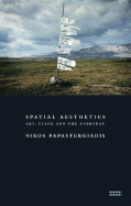 Spatial Aesthetics: Art, Place and the Everyday