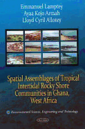 Spatial Assemblages of Tropical Intertidal Rocky Shore Communities in Ghana, West Africa