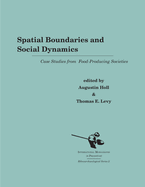 Spatial Boundaries and Social Dynamics: Case Studies from Food-Producing Societies