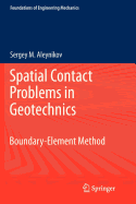 Spatial Contact Problems in Geotechnics: Boundary-Element Method