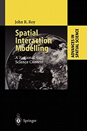 Spatial Interaction Modelling: A Regional Science Context