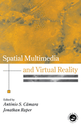 Spatial Multimedia and Virtual Reality