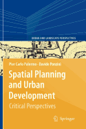 Spatial Planning and Urban Development: Critical Perspectives