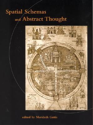 Spatial Schemas and Abstract Thought - Gattis, Merideth (Editor)