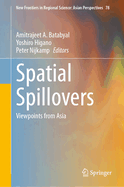 Spatial Spillovers: Viewpoints from Asia