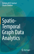 Spatio-Temporal Graph Data Analytics