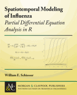 Spatiotemporal Modeling of Influenza: Partial Differential Equation Analysis in R