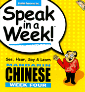 Speak in a Week Mandarin Chinese Week Four