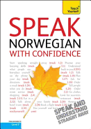 Speak Norwegian With Confidence: Teach Yourself