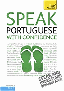 Speak Portuguese With Confidence: Teach Yourself