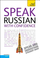 Speak Russian With Confidence: Teach Yourself