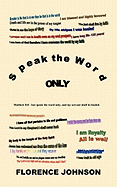 Speak the Word Only