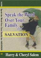 Speak the Word Over Your Family for Salvation