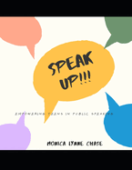 Speak Up!!!: Empowering Teens in Public Speaking